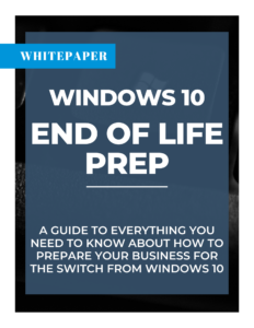 prepare your business for the windows 10 end of life date